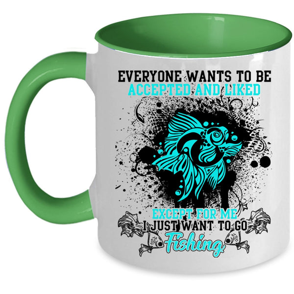 Go Fishing Coffee Mug, I Just Want To Go Fishing Accent Mug