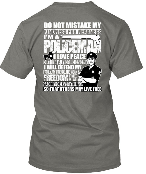 I'm A Policeman T Shirt, I Love Peace T Shirt