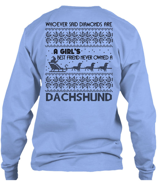Never Owned A Dachshund T Shirt, I Love My Dog T Shirt