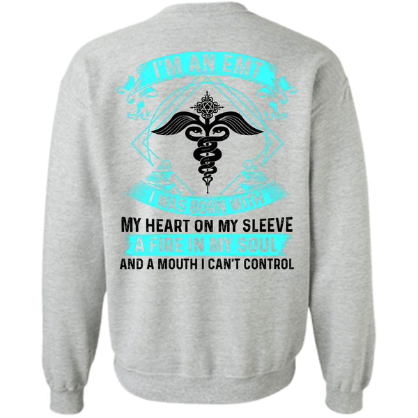 Being A Doctor T Shirt, I'm An EMT Sweatshirt
