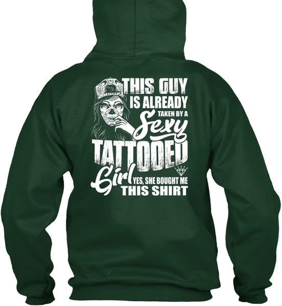 Taken By A Tattooed Girl T Shirt, Being A Tattooed T Shirt