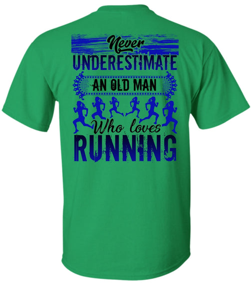 Old Man Who Loves Running T Shirt, I Love Running T Shirt