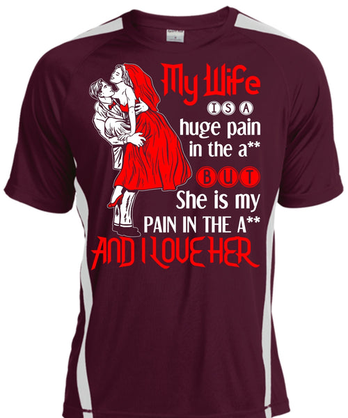 My Wife Is A Huge Pain T Shirt, I Love Her T Shirt, Cool Shirt