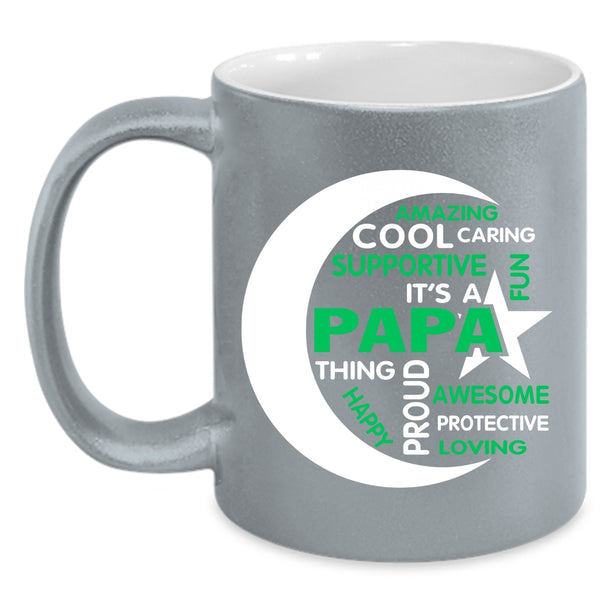 It's Papa Thing Coffee Mug, Proud To Be Papa Coffee Cup