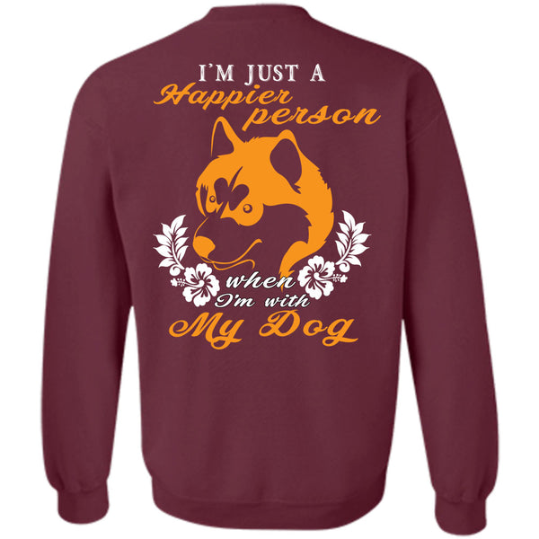 I'm With My Dog T Shirt, My Favorite Sweatshirt