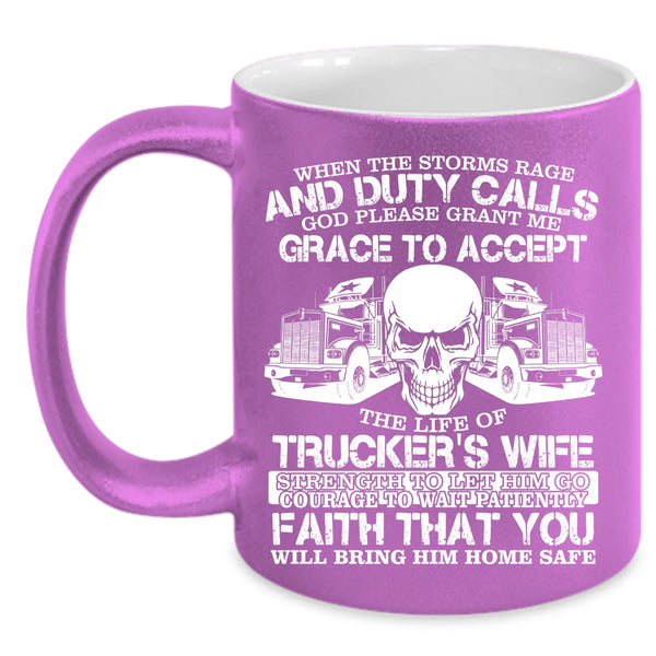 Trucker's Wife Coffee Mug, Cool Gift For Trucker's Wife Coffee Cup