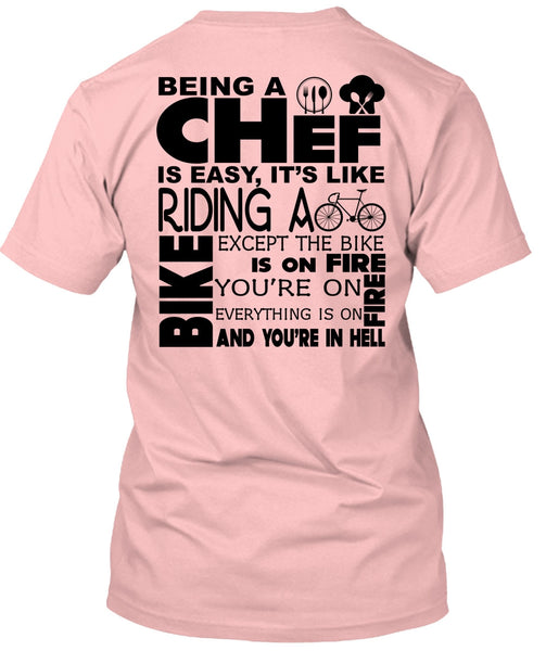 Being A Chef Is Easy T Shirt, My Job T Shirt