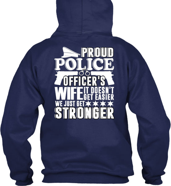 Proud Police Officer's Wife T Shirt, Being A Police T Shirt
