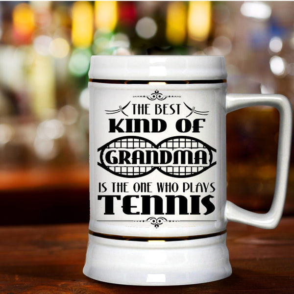 Plays Tennis Beer Stein 22oz, The Best Kind Of Grandma Beer Mug