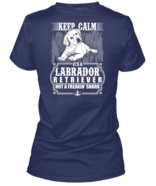 It's Labrador Retriever T Shirt, My Pets T Shirt