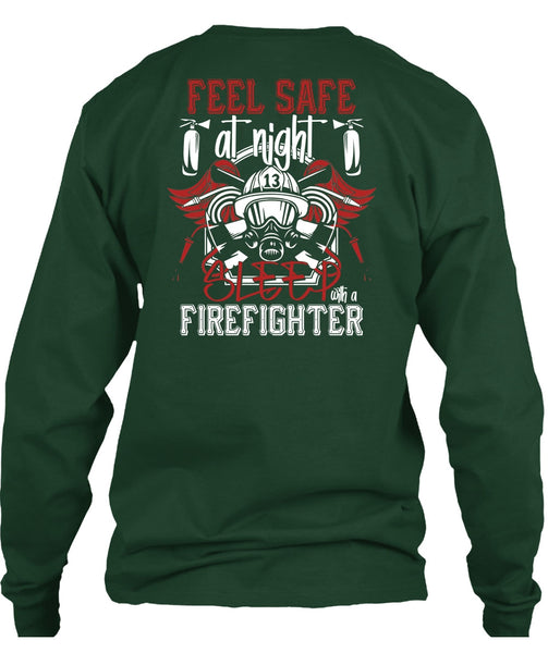 Sleep With A Firefighter T Shirt, Being A Firefighter T Shirt