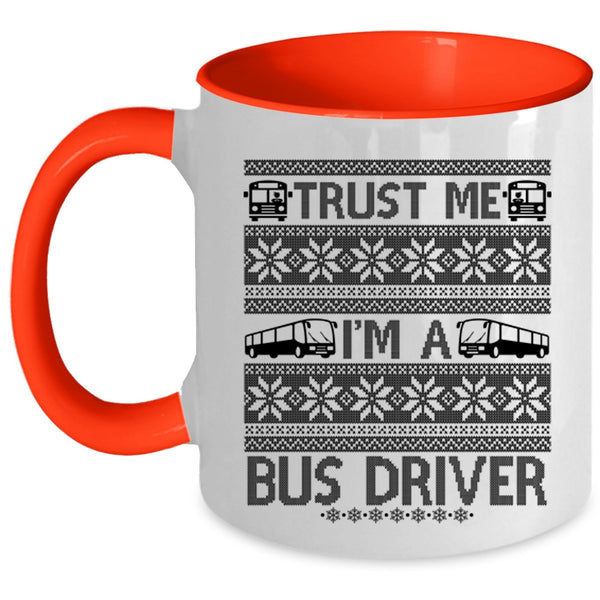Christmas For Driver Coffee Mug, I'm A Bus Driver Accent Mug