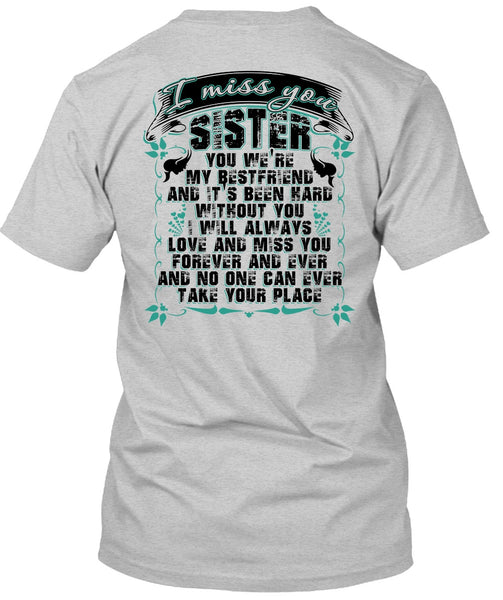I Miss You Sister T Shirt, I Love Sister T Shirt