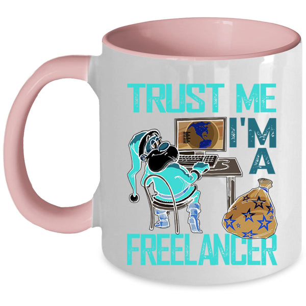 Cool Christmas Coffee Mug, I'm A Freelancer Accent Mug