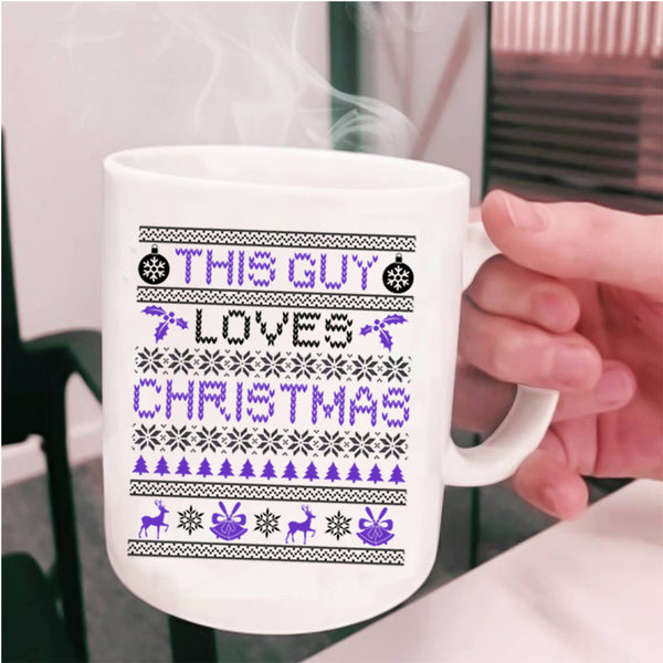Cute Christmas For Son Coffee Mug, This Guy Loves Christmas Cup