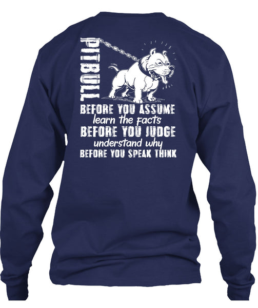 Pit Bull Before You Assume T Shirt, My Life T Shirt