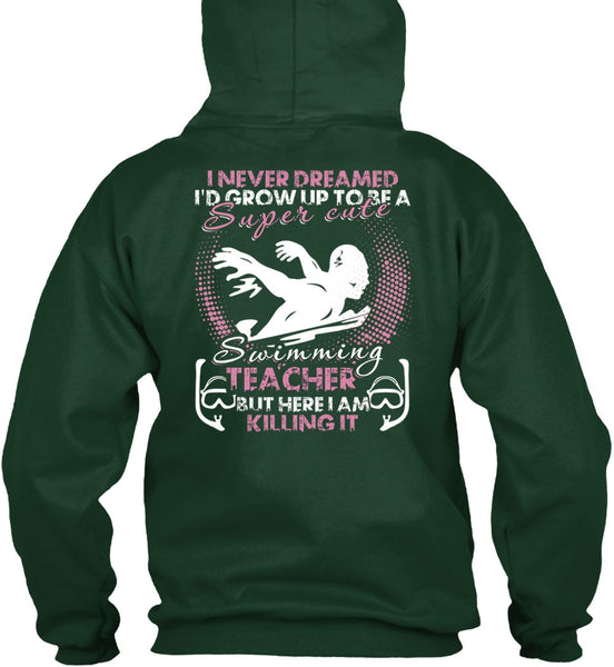 Cute Swimming Teacher T Shirt, I Am Killing It T Shirt