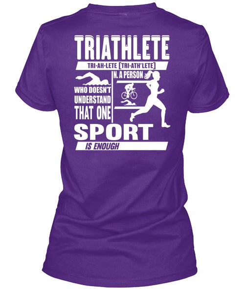 Triathlete T Shirt, Sport Is Enough T Shirt