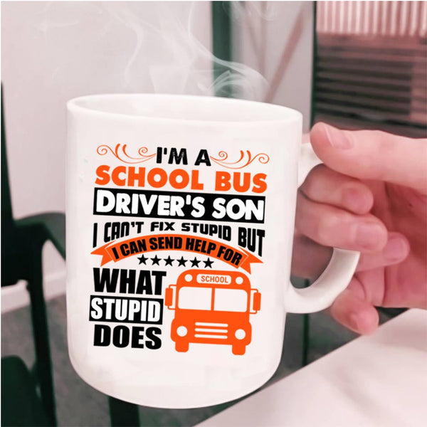 I Love My Son Coffee Mug, I'm A School Bus Driver's Son Cup