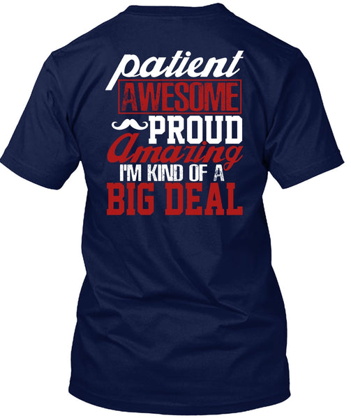 Patient Awesome Proud Amazing T Shirt, Being A Papa T Shirt