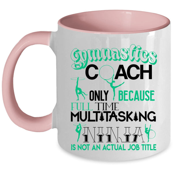 Cute Gift For Gymnastics Coach Coffee Mug, Gymnastics Coach Accent Mug