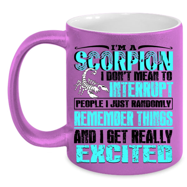 Birthday Gift For My Friend Coffee Mug, I'm A Scorpion Accent Mug