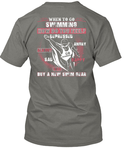 When To Go Swimming T Shirt, New Swim Gear T Shirt