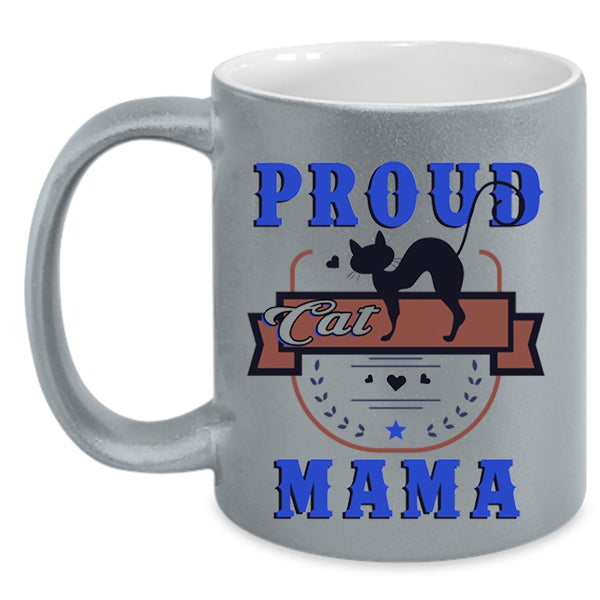 Awesome Gift For Cat Lover Coffee Mug, Proud Cat Mama Accent Mug