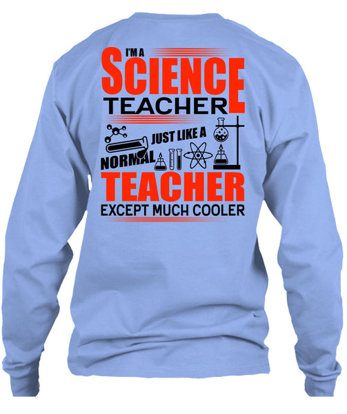 I'm A Science Teacher T Shirt, I Love Teacher T Shirt