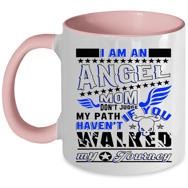 Cool Gift For My Mom Coffee Mug, I Am An Angel Mom Accent Mug