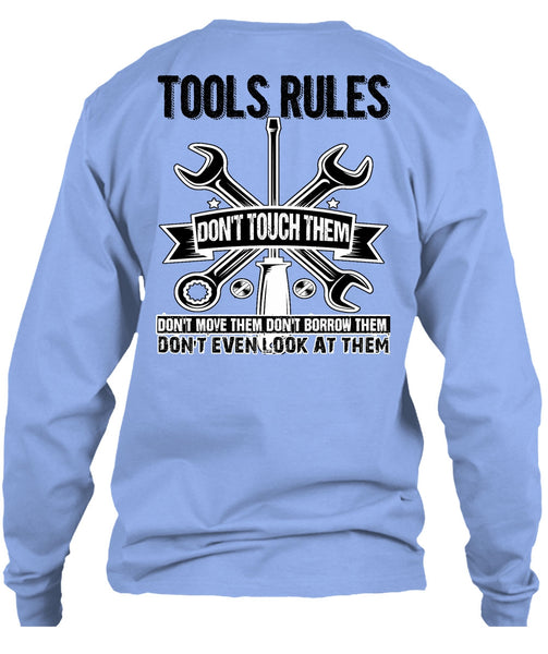 Tools Rules Don't Touch Them T Shirt, I Love Mechanic T Shirt