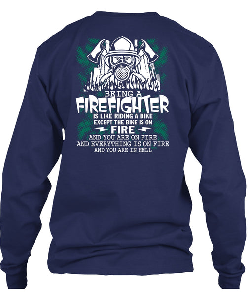Being A Firefighter T Shirt, Riding A Bike T Shirt