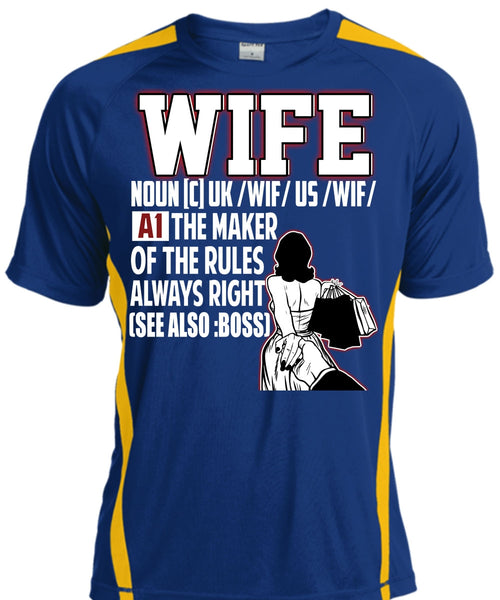 The Maker Of The Rules Always Right T Shirt, Being A Wife T Shirt, Cool Shirt