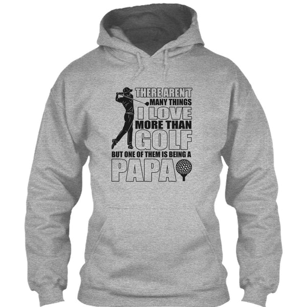 I Love More Than Golf T Shirt, Coolest Papa Ever T Shirt