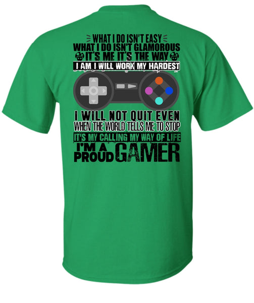 I'm A Proud Gamer T Shirt, I Love Gaming T Shirt