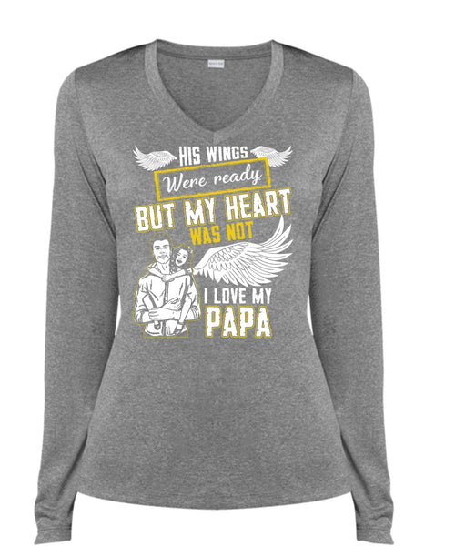 I Love My Papa T Shirt, His Wings Were Ready T Shirt, Cool Shirt (Ladies LS Heather V-Neck)