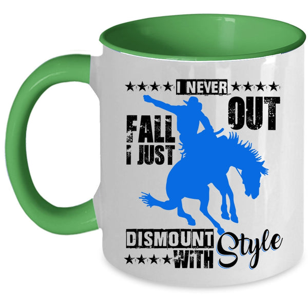 I Just Dismount With Style Coffee Mug, I Never Fall Out Accent Mug