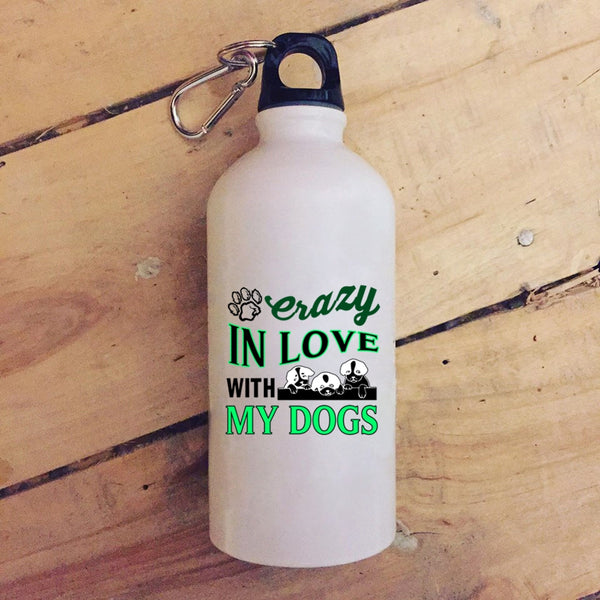 Crazy In Love With My Dogs 20 oz Stainless Steel Bottle,Crazy Love Outdoor Sports Water Bottle