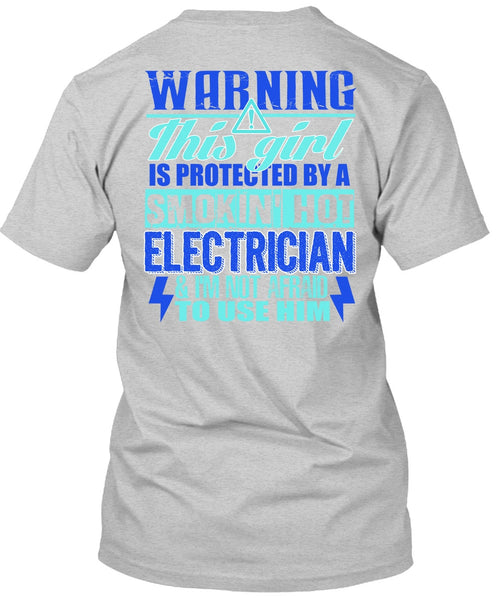 Smoking Hot Electrician T Shirt, I Love Electrician T Shirt