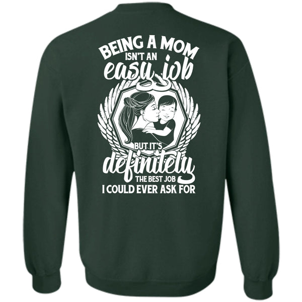 It's Definitely The Best Job T Shirt, I Love Mom Sweatshirt