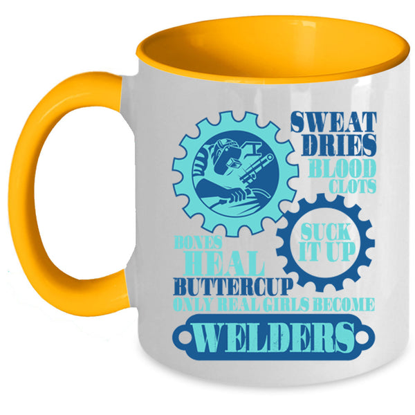 Beautiful Girls Coffee Mug, Only Real Girls Become Welders Accent Mug