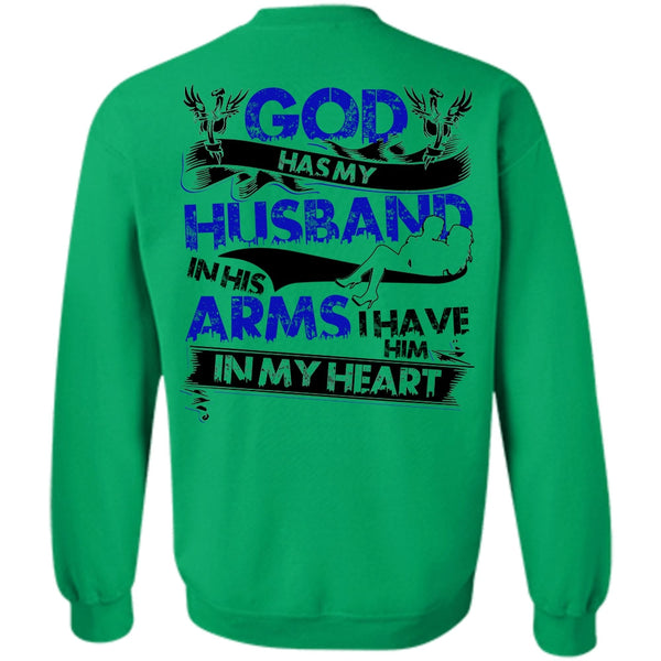 I Love Husband T Shirt, God Has My Husband Sweatshirt