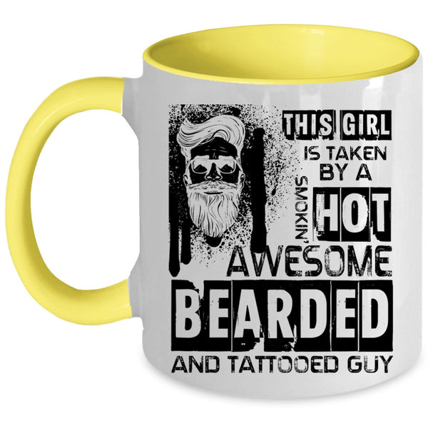 Cute Wedding Coffee Mug, This Girl Is Taken By A Bearded And Tattooed Guy Accent Mug