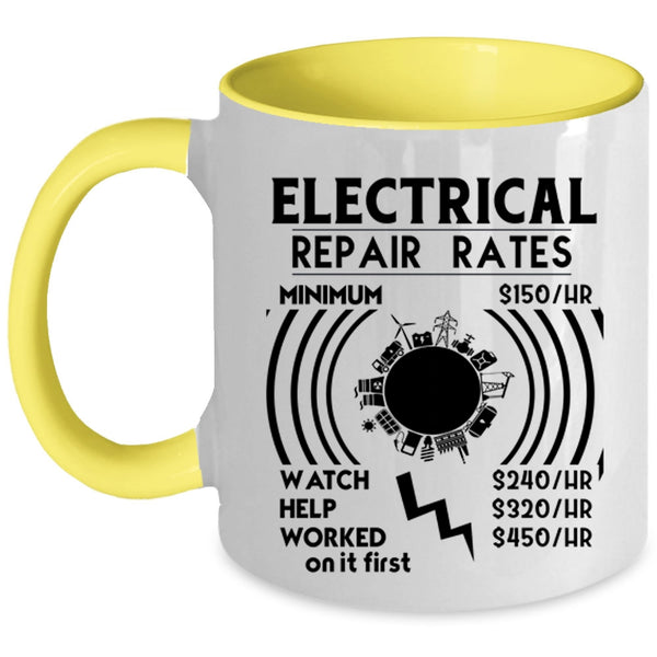 Best Gift For Electricians Coffee Mug, Electrical Repair Rates Accent Mug