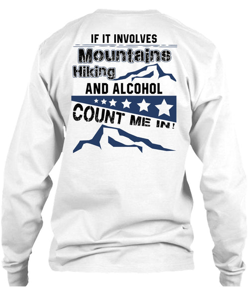 If It Involves Mountains Hiking T Shirt, I Love Hiking T Shirt