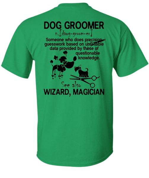 Dog Groomer T Shirt, I Love My Dog T Shirt