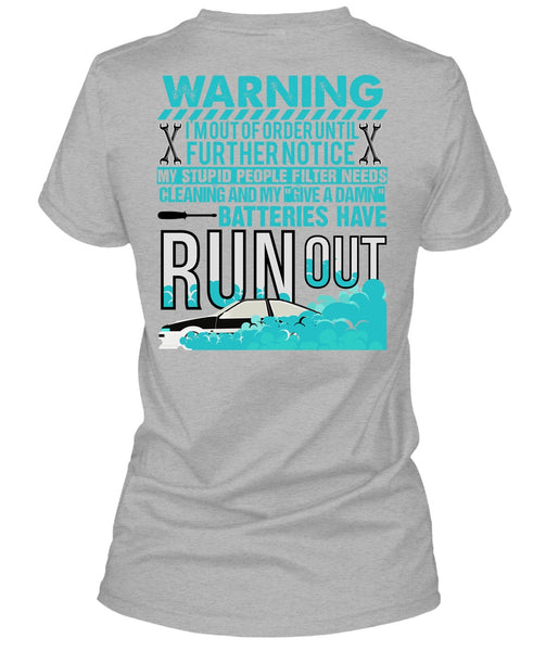 Batteries Have Run Out T Shirt, I Love Mechanic T Shirt