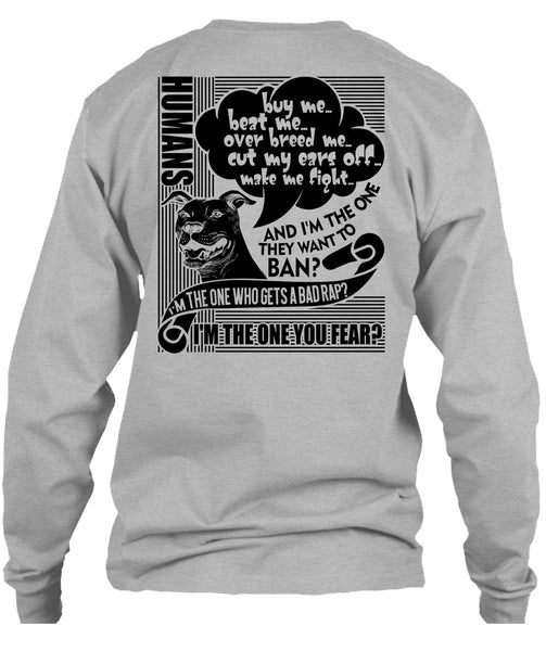 I'm The One You Fear T Shirt, I Love Dog T Shirt
