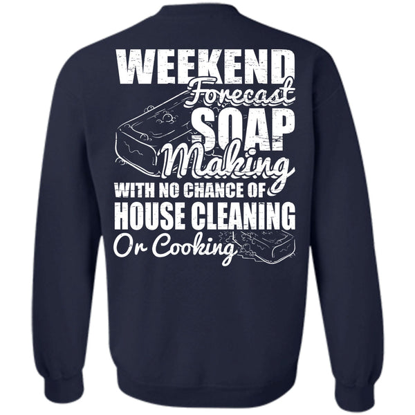 House Cleaning T Shirt, I Love Soap Sweatshirt