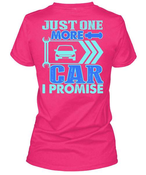 Just One More Car T Shirt, I Love Mechanic T Shirt